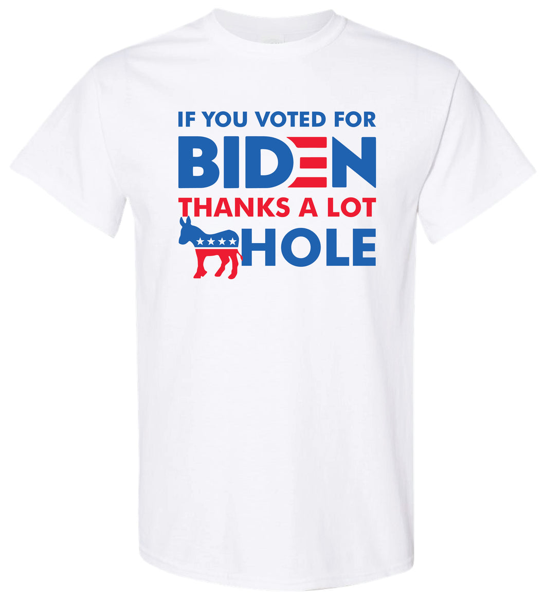 If You Voted For Biden Tee